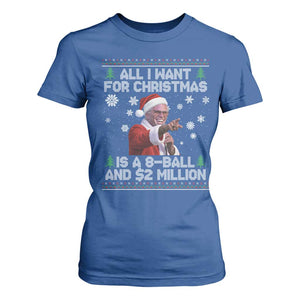 Funny Christmas Billy Meme T Shirt For Women A 8 Ball and 2 Million Dollars Baby Uncle in Santa Suit TS02 Royal Blue Print Your Wear