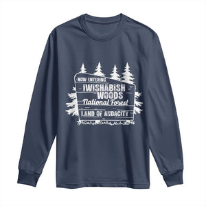 Iwishabish Woods National Forest Long Sleeve Shirt Funny Land of Audacity Meme Sassy Humor TS02 Navy Print Your Wear