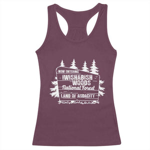 Iwishabish Woods National Forest Racerback Tank Top Funny Land of Audacity Meme Sassy Humor TS02 Maroon Print Your Wear
