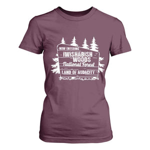 Iwishabish Woods National Forest T Shirt For Women Funny Land of Audacity Meme Sassy Humor TS02 Maroon Print Your Wear