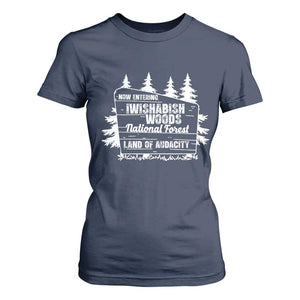 Iwishabish Woods National Forest T Shirt For Women Funny Land of Audacity Meme Sassy Humor TS02 Navy Print Your Wear