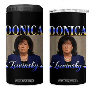 Donica Lewinsky Meme 4 in 1 Can Cooler Tumbler Viral Trump Parody Scandal Internet Humor TS02 One Size: 16 oz Black Print Your Wear
