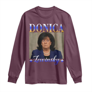 Donica Lewinsky Meme Long Sleeve Shirt Viral Trump Parody Scandal Internet Humor TS02 Maroon Print Your Wear