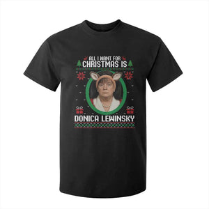 All I Want for Christmas Is Donica Lewinsky T Shirt For Kid Funny Holiday Trump Meme Political Roast Season TS02 Black Print Your Wear