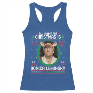All I Want for Christmas Is Donica Lewinsky Racerback Tank Top Funny Holiday Trump Meme Political Roast Season TS02 Royal Blue Print Your Wear