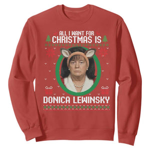 All I Want for Christmas Is Donica Lewinsky Sweatshirt Funny Holiday Trump Meme Political Roast Season TS02 Red Print Your Wear