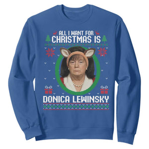 All I Want for Christmas Is Donica Lewinsky Sweatshirt Funny Holiday Trump Meme Political Roast Season TS02 Royal Blue Print Your Wear