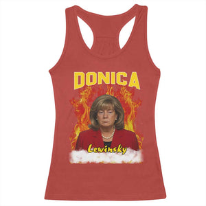 Donica Lewinsky Fire Trump Meme Racerback Tank Top Viral Scandal Parody Political Roast Vibes TS02 Red Print Your Wear