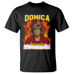 Donica Lewinsky Fire Trump Meme T Shirt Viral Scandal Parody Political Roast Vibes TS02 Black Print Your Wear