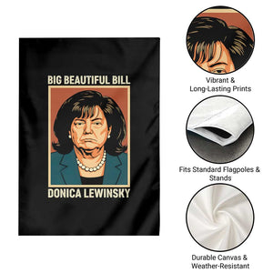 Big Beautiful Bill Donica Lewinsky Garden Flag Funny Political Trump Meme Vintage Parody TS02 Print Your Wear