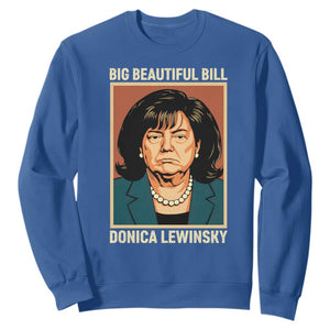 Big Beautiful Bill Donica Lewinsky Sweatshirt Funny Political Trump Meme Vintage Parody TS02 Royal Blue Print Your Wear