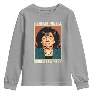 Big Beautiful Bill Donica Lewinsky Youth Sweatshirt Funny Political Trump Meme Vintage Parody TS02 Sport Gray Print Your Wear