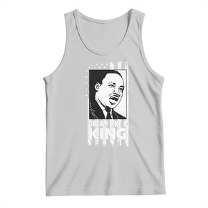 Martin Luther King MLK Tank Top Dream Like A King Black History American Flag TS02 Ash Print Your Wear