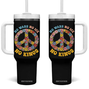 No Wars No Ice No Kings Retro Flower Tumbler With Handle Hippie Floral Peace Sign Social Justice Anti War Protest TS02 One Size: 40 oz Black Print Your Wear