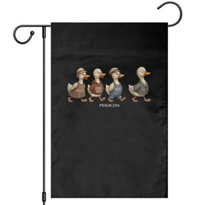 Funny Christian Psalm 23:6 Duck Pun Garden Flag Surely Goodness and Mercy Cute Bible Humor Gift TS02 Black Print Your Wear