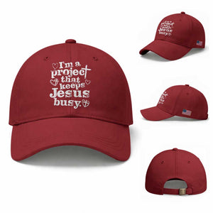 I am a Project That Keeps Jesus Busy Funny Christian Typography Baseball Cap Faith Humor Inspirational Gift