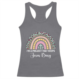 I am a Project That Keeps Jesus Busy Rainbow Cross Racerback Tank Top Cute Christian Faith Humor TS02 Charcoal Print Your Wear