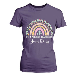 I am a Project That Keeps Jesus Busy Rainbow Cross T Shirt For Women Cute Christian Faith Humor TS02 Purple Print Your Wear