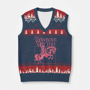 Cowboys Cry Too V-Neck Knit Sweater Vest Western Rodeo Cowgirl Cowboy Aesthetic Pink TS02 Navy Red Print Your Wear