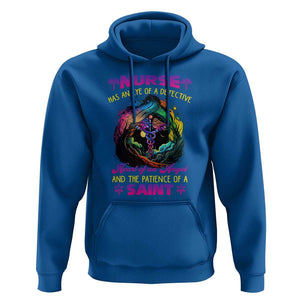 Nurse Appreciation Hoodie Nurse Has An Eye Of A Detective Heart Of An Angel And The Patience Of A Saint Nurse Gifts for Nurse Week TS02 Royal Blue Print Your Wear