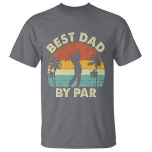 Golfing Dad T Shirt Best Dad By Par Retro Vintage Golfer Father's Day TS02 Charcoal Print Your Wear