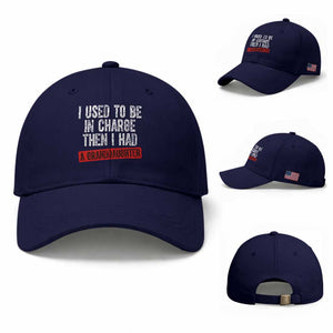 Funny Grandpas Girls Quote Classic Graphic Baseball Cap I Used To Be In Charge Then I Had A Granddaughter TS02 Baseball Cap Universal Fit Dark Blue Print Your Wear