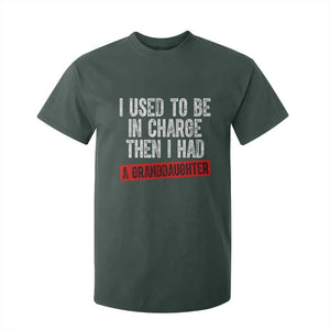 Funny Grandpas Girls Quote Classic Graphic T Shirt For Kid I Used To Be In Charge Then I Had A Granddaughter TS02 Dark Forest Green Print Your Wear