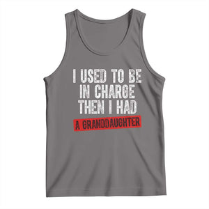 Funny Grandpas Girls Quote Classic Graphic Tank Top I Used To Be In Charge Then I Had A Granddaughter TS02 Deep Heather Print Your Wear