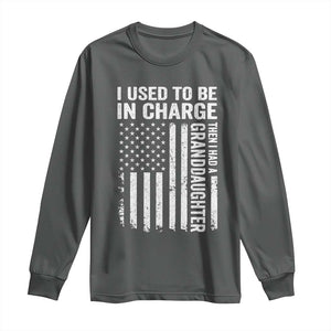 Patriotic American Flag Grandfather Pride Long Sleeve Shirt I Used To Be In Charge Granddaughter Funny Grandpas Girls Distressed USA Style TS02 Dark Heather Print Your Wear