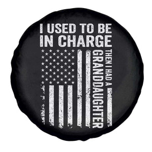 Patriotic American Flag Grandfather Pride Spare Tire Cover I Used To Be In Charge Granddaughter Funny Grandpas Girls Distressed USA Style