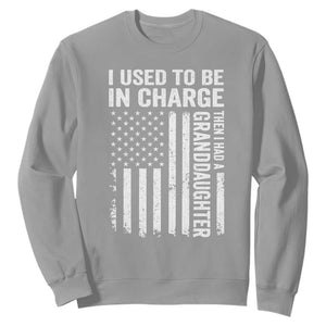 Patriotic American Flag Grandfather Pride Sweatshirt I Used To Be In Charge Granddaughter Funny Grandpas Girls Distressed USA Style TS02 Sport Gray Print Your Wear