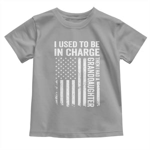 Patriotic American Flag Grandfather Pride Toddler T Shirt I Used To Be In Charge Granddaughter Funny Grandpas Girls Distressed USA Style TS02 Sport Gray Print Your Wear