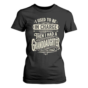 Vintage Style Western Funny Grandpas Girls T Shirt For Women I Used To Be In Charge Then I Had A Granddaughter Retro Look