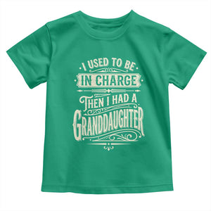 Vintage Style Western Funny Grandpas Girls Toddler T Shirt I Used To Be In Charge Then I Had A Granddaughter Retro Look TS02 Irish Green Print Your Wear
