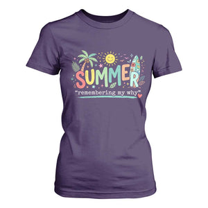 Summer Remembering My Why T Shirt For Women Cute Tropical Beach Palm Tree Surfboard Teacher Graphic TS02 Purple Print Your Wear