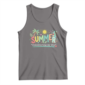 Summer Remembering My Why Tank Top Cute Tropical Beach Palm Tree Surfboard Teacher Graphic TS02 Deep Heather Print Your Wear