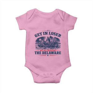 Get In Loser We're Crossing The Delaware Retro Baby Onesie Distressed George Washington Boat Scene Patriotic American Revolution Humor TS02 Light Pink Print Your Wear