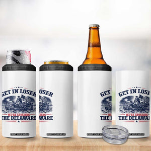 Get In Loser We're Crossing The Delaware Retro 4 in 1 Can Cooler Tumbler Distressed George Washington Boat Scene Patriotic American Revolution Humor TS02 Print Your Wear