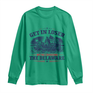 Get In Loser We're Crossing The Delaware Retro Long Sleeve Shirt Distressed George Washington Boat Scene Patriotic American Revolution Humor TS02 Irish Green Print Your Wear
