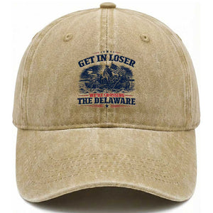 Get In Loser We're Crossing The Delaware Retro Washed Cotton Baseball Cap Distressed George Washington Boat Scene Patriotic American Revolution Humor TS02 Print Your Wear