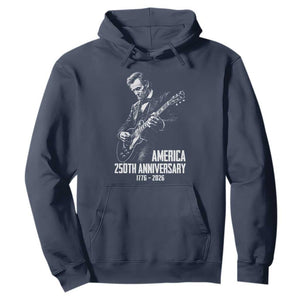 America 250th Anniversary Abraham Lincoln Rock Star Hoodie Funny Electric Guitar Player 1776 to 2026 Semiquincentennial TS02 Navy Print Your Wear