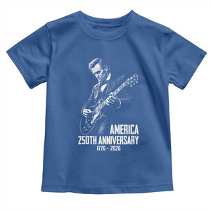 America 250th Anniversary Abraham Lincoln Rock Star Toddler T Shirt Funny Electric Guitar Player 1776 to 2026 Semiquincentennial TS02 Royal Blue Print Your Wear