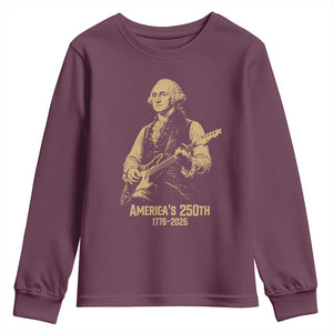 America's 250th George Washington Rock Star Youth Sweatshirt Funny Electric Guitar Player Vintage 1776 to 2026 Semiquincentennial TS02 Maroon Print Your Wear