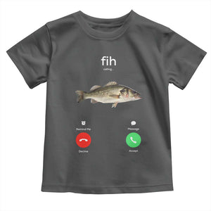 Fih Calling Funny Fish Toddler T Shirt Fishing Lover Hilarious Phone Call Parody TS02 Dark Heather Print Your Wear