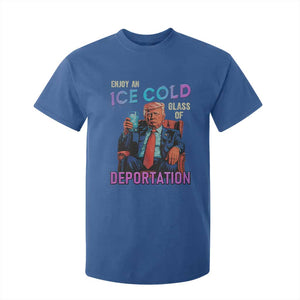 Enjoy An Ice Cold Glass Of Deportation T Shirt For Kid Funny Trump Conservative Political Patriotic TS02 Royal Blue Print Your Wear