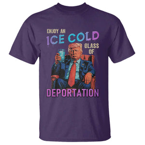 Enjoy An Ice Cold Glass Of Deportation T Shirt Funny Trump Conservative Political Patriotic TS02 Purple Print Your Wear