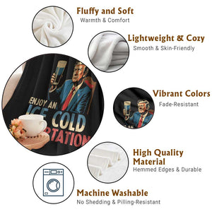 Enjoy An Ice Cold Glass Of Deportation Throw Blanket Trump Conservative Political Humor Patriotic TS02 Print Your Wear