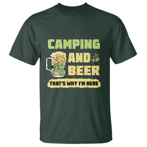 Funny Camping T Shirt Camping And Beer That's Why I'm Here Camping Drinking Lover TS02 Printyourwear