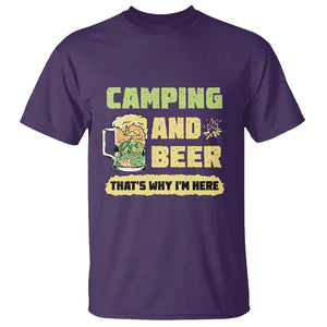 Funny Camping T Shirt Camping And Beer That's Why I'm Here Camping Drinking Lover TS02 Printyourwear