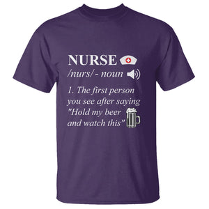 Nurse Definition Hold My Beer Saying Sarcastic Funny Nurse T Shirt TS02 Printyourwear